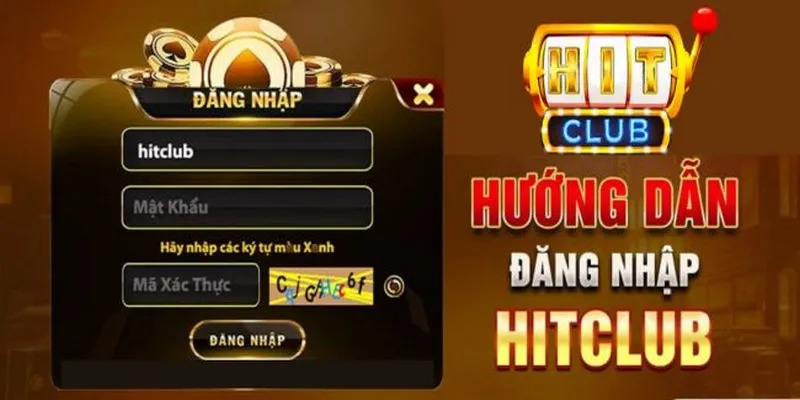 Chi tiết các thao tác đăng nhập Hit Club